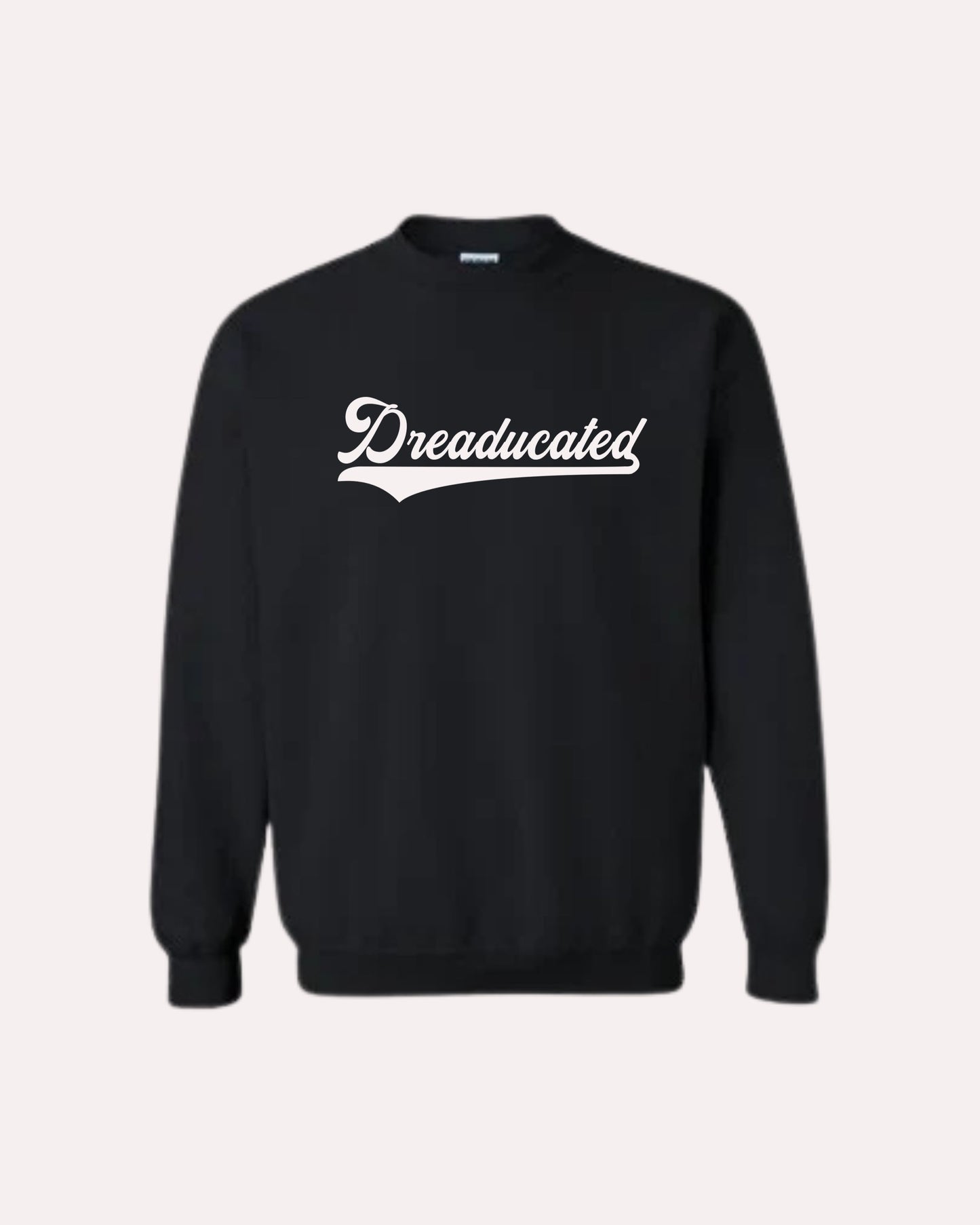 Classic "Dreaducated" Sweater (Black)